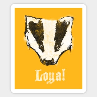 Just and Loyal, True and Unafraid Sticker